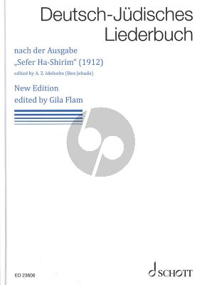 Deutsch - Judisches Liederbuch (Hardcover) („Sefer Ha-Shirim“ (1912) - edited by A. Z. Idelsohn (Ben Jehuda) New Edition) (edited by Gila Flam nach der Ausgabe von 1912)