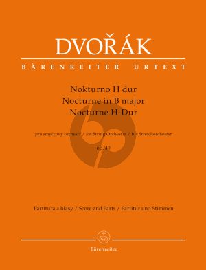 Dvorak Nocturne B-major Op.40 for String Orchestra (2 Vi.-Va.-Vc.-Kb.) (Score/Parts) (edited by Jonáš Hájek)