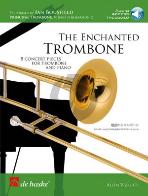 Vizzutti The Enchanted Trombone for Trombone and Piano (Book with Audio online) (edited by Ian Bousfield)