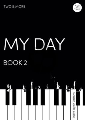 Antony My Day for Piano 4 Hands (Two & More Book 2)