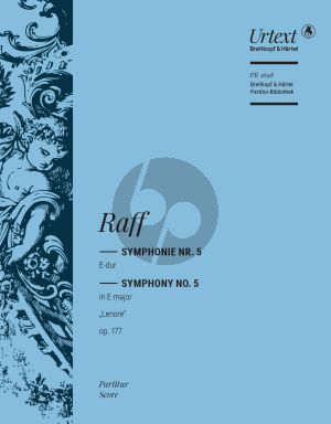 Raff Symphony No. 5 E-major Op. 177 "Lenore" Full Score (edited by Iris Eggenschwiler)