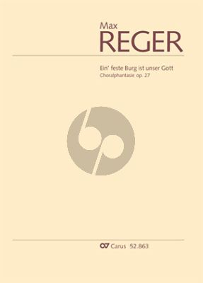 Reger Choralphantasie Ein' feste Burg ist unser Gott Op.27 Orgel