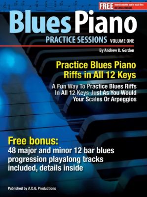 Gordon Blues Piano Practice Sessions Vol.1 In All 12 Keys Book/Downloadable mp3 files