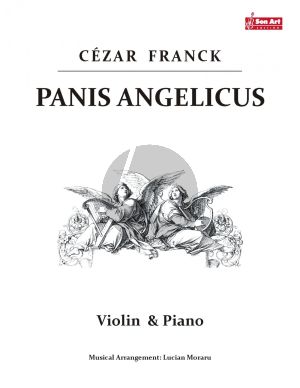 Franck Panis Angelicus for Violin and Piano (Score and Part) (Arrangement by Lucian Moraru)