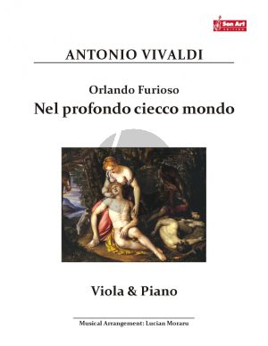 Vivaldi Nel profondo ciecco mondo (Orlando Furioso) for Viola and Piano (Score and Part) (Arrangement by Lucian Moraru)