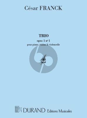 Franck Trio Op. 1 No. 1 Violon-Violoncelle et Piano