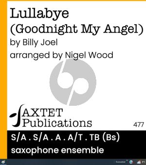 Joel Lullaby (Goodnight my Angel) for Saxophone Ensemble (Score/Parts) (arr. Nigel Wood)