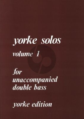 Yorke Unaccompanied Solos Vol. 1 Double Bass