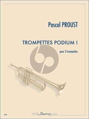 Proust Trompettes podium ! pour 3 Trompettes (Part./Parties)