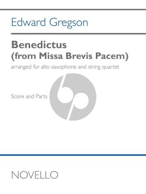 Gregson Benedictus for Alto Saxophone and String Quartet (from Missa Brevis Pacem) (Score/Parts)