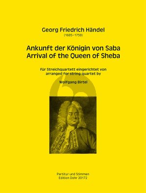 Handel Arrival of the Queen of Sheba für Streichquartett Part./Stimmen (aus Solomon HWV 67) (arr. Wolfgang Birtel)