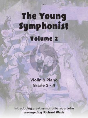 Album The Young Symphonist Vol.2 for Violin & Piano (Arranged by Richard Wade) (Grades 3-4)