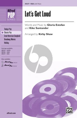 Estefan Santander Let's Go Loud SSA and Piano (Arranged by Kirby Shaw)