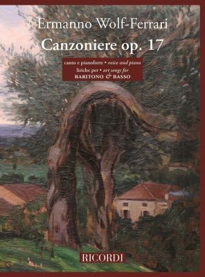 Wolf-Ferrari Canzoniere Op. 17 Liriche per Baritono e Basso (edited by Gemma Bertagnolli)