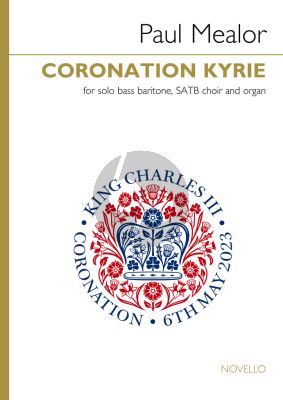 Mealor Coronation Kyrie Bass Baritone-SATB and Organ