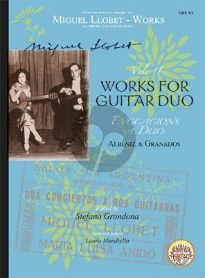 Llobet Guitar Works Vol. 11 Works for Guitar Duo (Evocacions A Duo Albéniz & Granados) (edited by Stefano Grondona and Laura Mondiello)