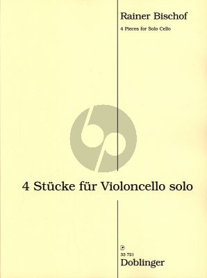 Bischof 4 Stücke für Violoncello Solo