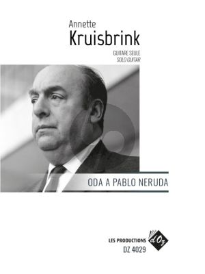 Kruisbrink Oda a Pablo Neruda for Guitar solo