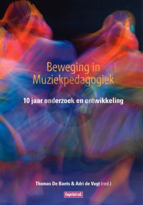 Beweging in muziekpedagogiek: 10 jaar onderzoek en ontwikkeling