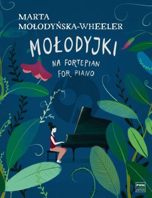 Molodynska-Wheeler Mołodyjki for Piano