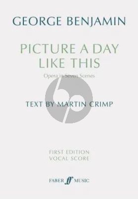 Benjamin Picture a day like this Vocal Score (text by Martin Crimp)