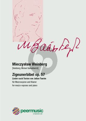 Weinberg Zigeunerbibel op. 57 für Mezzosopran und Klavier (Lieder nach Texten von Julian Tuwim)