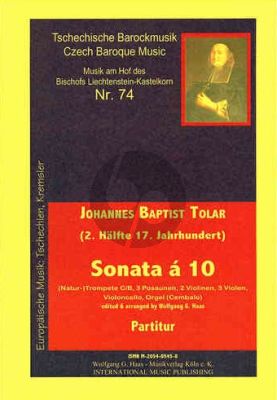 Trolar Sonata a 10 fur Trompete (C / B), 3 Posaunen, 2 Violinen, 3 Violen, Violoncello/Kontrabass und Bc Partitur und Stimmen