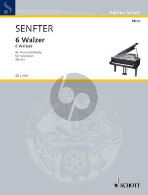 Senfter 6 Waltzes for Piano 4 hds