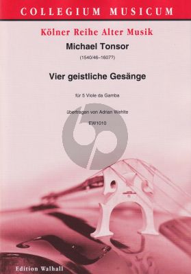 Tonsor 4 geistliche Gesange 5 Viole da Gamba (Part./Stimmen) (arr. Adrian Wehlte)
