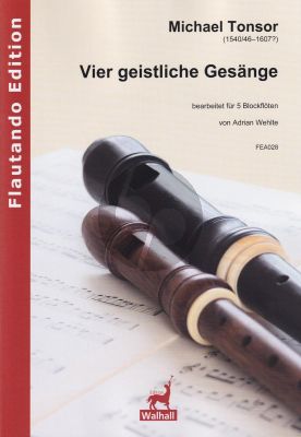 Tonsor 4 geistliche Gesange 5 Blockflöten (SSATB) (Part./Stimmen) (arr. Adrian Wehlte)