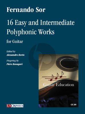 Sor 16 Easy and Intermediate Polyphonic Works for Guitar (edited by Alessandro Borin and Piero Bonaguri)