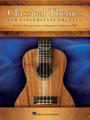 Classical Themes for Fingerstyle Ukulele (5 Solo Arrangements in Standard Notation & Tab)