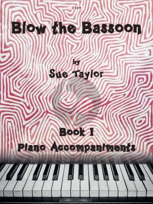 Taylor Blow the Bassoon Vol.1 Piano Accompaniments