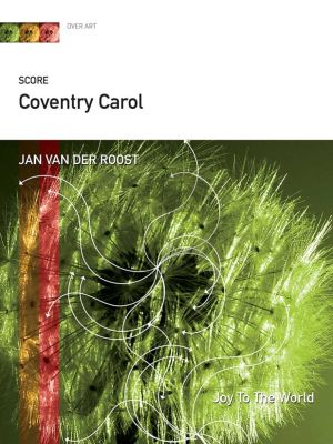 Roost Coventry Carol from joy to the World for SATB and Mixed Ensemble Score and Parts