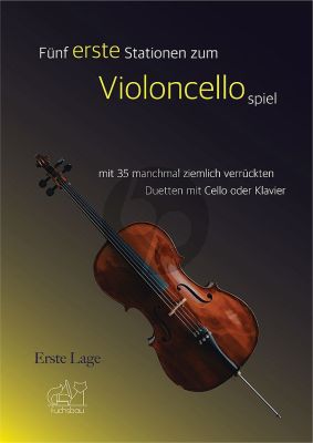 Ebert 5 erste Stationen zum Violoncellospiel (+QR-Codes) Violoncello und Klavier (oder 2 Violoncelli)