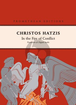 Hatzis In the Fire of a Conflict Solo Percussion with Digital Audio