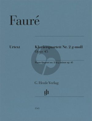 Faure Piano Quartet No. 2 g-minor Op. 45 Violin-Viola-Cello and Piano (Score/Parts) (edited by Fabian Kolb)