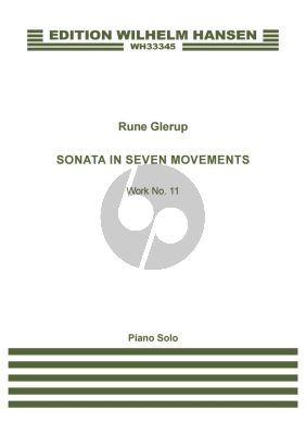 Glerup Sonata in seven mouvements for Piano solo (Work No. 11)