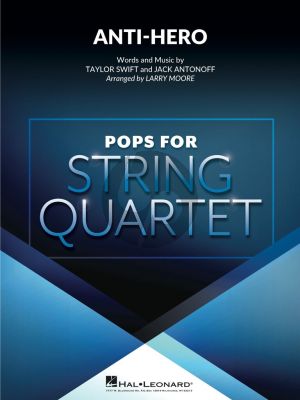 Swift Anti-Hero for String Quartet (Score/Parts) (arr. Larry Moore)