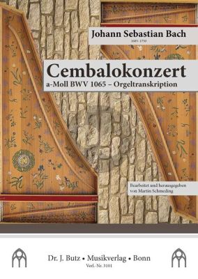 Bach Cembalokonzert a-Moll BWV 1065 für Orgel solo (arr. Martin Schmeding)
