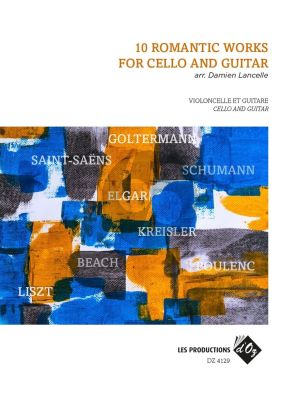 10 Romantic Works for Cello and Guitar (arr. Damien Lancelle)