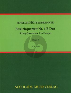 Huttenbrenner Streichquartett No. 1 E-Dur Op.3 (Part./Stimmen) (Jurgen Schmidt)