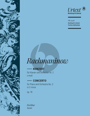 Rachmaninoff Konzert No. 2 c-moll Op.18 Klavier und Orchester Partitur (Dominik Rahmer)