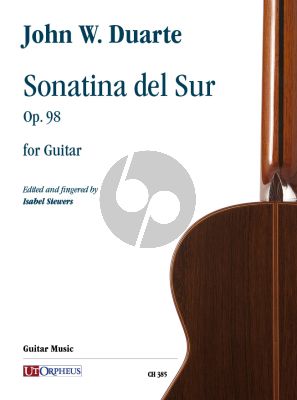 Duarte Sonatina del Sur Op. 98 for Guitar (edited by Isabel Siewers)