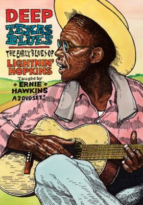 Deep Texas Blues Guitar 2DVD Set (The Early Blues Of Lightnin' Hopkins) (Ernie Hawkins)