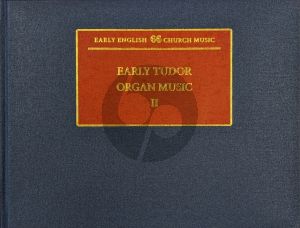 Early Tudor Organ Music II (edited by John Caldwell)