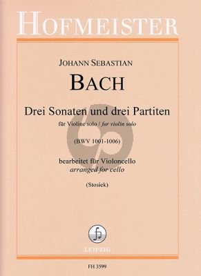 Bach Drei Sonaten und drei Partiten BWV 1001 – 1006 bearbeitet für Violoncello solo (Tobias Stosiek)