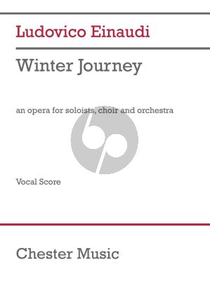 Einaudi Winter Journey Soloists-Choir and Orchestra (Vocal Score)