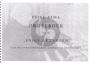 Asma Orgelboek Enige Gezangen