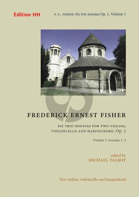 Fisher 6 Trio Sonatas Op. 1 Vol. 1 No. 1 - 3 2 Violins-Cello and Harpsichord (Score/Parts) (edited by Michael Talbot)